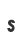 s