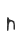 h