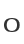 O