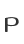 P