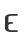 E