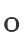 O