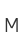 M
