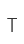 T