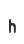 h