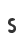 S