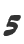 5