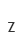 Z