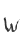 w