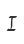I