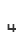 4