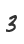 3