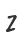 Z