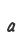 a