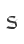 S