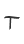 T