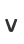 V