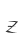 Z