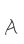 A