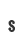 s