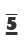 5