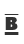 B