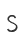 s