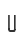 U
