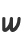 W
