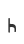 h
