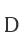 D