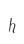 h