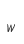 w