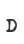 D