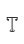 T