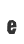 e