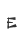 E