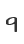 9