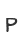 P