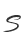 S