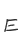 E