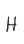 H