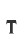 T