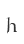 h