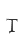 T