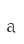 a