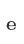 e