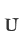 U