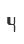 4