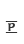 p